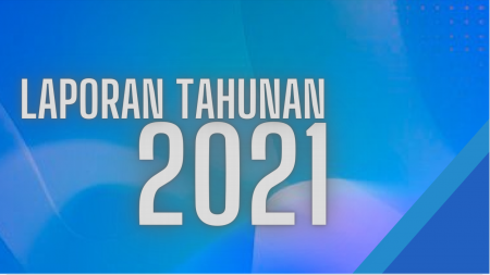 LAPORAN TAHUNAN 2021